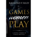 Games Women Play: A Sexual Primer in Female Motives