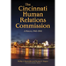 The Cincinnati Human Relations Commission: A History, 1943-2013