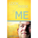 Look Inside of Me!