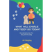 What Will Charlie & Teddy Do Today: the adventures of a boy and his dog