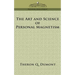 The Art and Science of Personal Magnetism