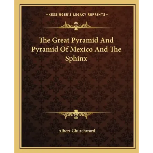 The Great Pyramid and Pyramid of Mexico and the Sphinx