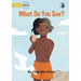 What Do You See? - Our Yarning