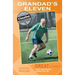 Grandad's Eleven: Great Stories: High Beginner