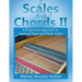 Scales and Chords II: A Progressive Approach to Learning Major and Minor Scales