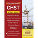 CHST Study Guide: CHST Exam Prep and Practice Test Questions for the Construction Health and Safety Technician Exam [4th Edition]