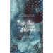 Together Through the Storms: Biblical Encouragements for Your Marriage When Life Hurts