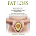 Fat Loss: 3 Manuscripts: The Complete Beginners Guide to Permanent Fat Loss, Lean Muscle and Healthy Living, Intermittent Fastin