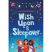 Wish Upon a Sleepover