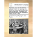 Giphantia: or, a view of what has passed, what is now passing, and, during the present century, what will pass, in the world. Translated from the orig