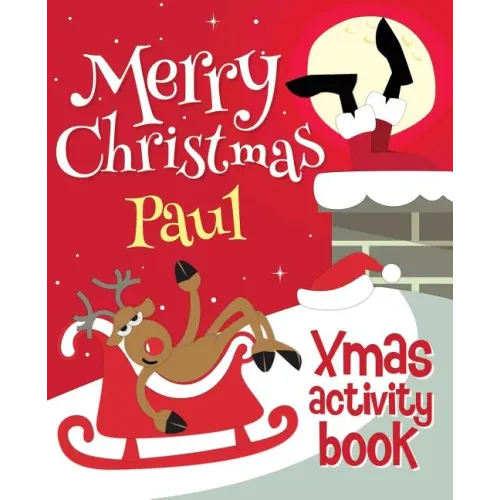 Merry Christmas Paul - Xmas Activity Book: (Personalized Children's Activity Book)