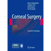 Corneal Surgery: Essential Techniques