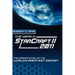 The Year in StarCraft II: 2011: The Ongoing Story of the World's Greatest Esport