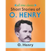 Short Stories of O. Henry