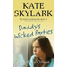 Daddy's Wicked Parties: The Most Shocking True Story of Child Abuse Ever Told