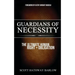 Guardians of Necessity: The Ultimate Human Right and Obligation