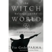 The Witch Belongs to the World: A Spell of Becoming