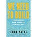 We Need to Build: Field Notes for Diverse Democracy