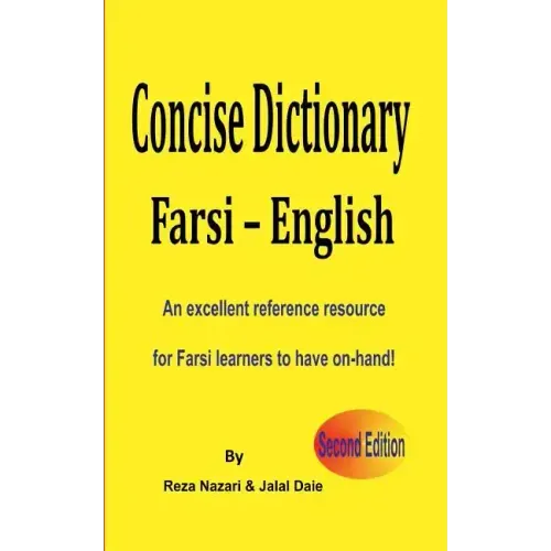 Farsi - English Concise Dictionary: An excellent reference resource for Farsi learners to have on-hand!