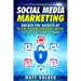 Social Media Marketing: Unlock the Secrets of YouTube, Facebook Advertising, LinkedIn, Pinterest, Twitter and Instagram