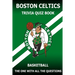 Boston Celtics Triivia Quiz Book: The One With All The Questions