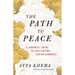The Path to Peace: A Buddhist Guide to Cultivating Loving-Kindness