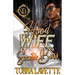 Hood Wife Of A Down South Boss: An Urban Romance