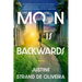 The Moon Is Backwards