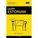 Learn Estonian - Quick / Easy / Efficient: 2000 Key Vocabularies