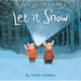 Let It Snow