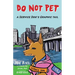 Do Not Pet: A Service Dog's Graphic Tail