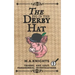 The Pig in the Derby Hat: Trussel and Gout: Paranormal Investigations No.1