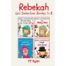 Rebekah - Girl Detective Books 5-8: Fun Short Story Mysteries for Children Ages 9-12 (Grown-Ups Out To Get Us?!, The Missing Gems, Swimming With Shark