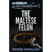 The Maltese Felon