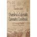 Chandra's Colorado Cannabis Cookbook: A Curiously Creative Cannabis Compliation