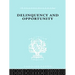 Delinquency and Opportunity: A Study of Delinquent Gangs