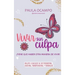 Vivir Sin Culpa