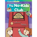 The No-Kids Club