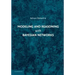 Modeling and Reasoning with Bayesian Networks