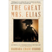 The Great Mrs. Elias