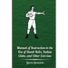 Manual Of Instruction In The Use Of Dumb Bells, Indian Clubs, And Other Exercises