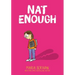 Nat Enough: A Graphic Novel (Nat Enough #1): Volume 1