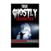 True Ghostly Encounters!: 100% True Ghost Stories Which May Haunt You!