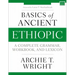 Basics of Ancient Ethiopic: A Complete Grammar, Workbook, and Lexicon