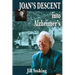 Joan's Descent into Alzheimer's