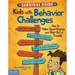 The Survival Guide for Kids with Behavior Challenges: How to Make Good Choices and Stay Out of Trouble