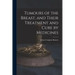 Tumours of the Breast, and Their Treatment and Cure by Medicines