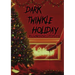 Dark Twinkle Holiday