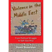 Violence in the Middle East: From Political Struggle to Self-Sacrifice