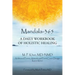 Mandala-365: A Daily Workbook of Holistic Healing